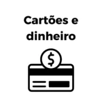 Cartões e dinheiro